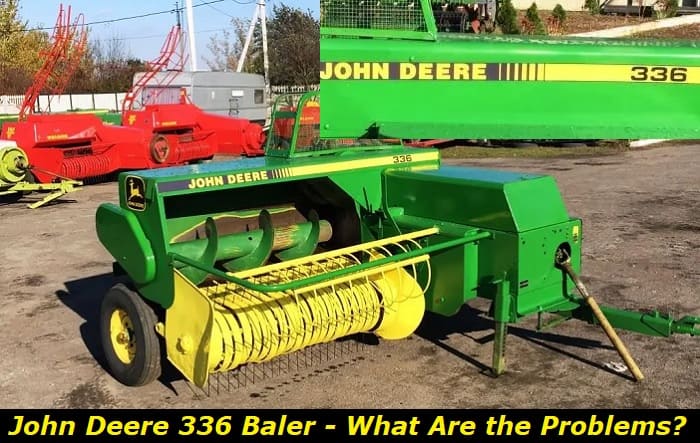 john deere 336 baler problems (1)